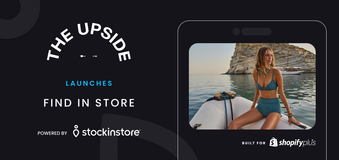 The Upside launches Find in Store powered by stockinstore